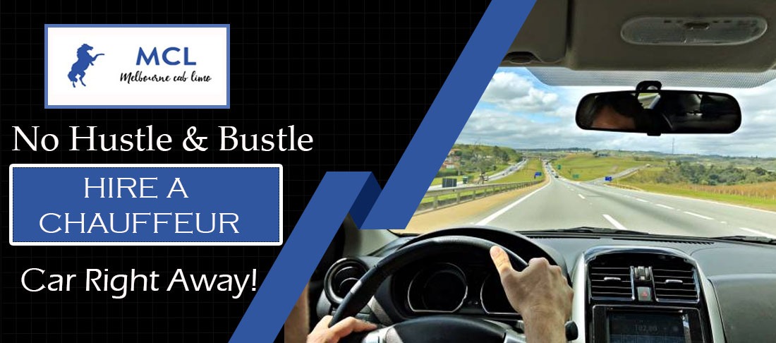 No Hustle & Bustle, Hire A Chauffeur Car Right Away!