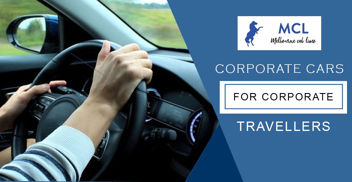 Corporate Cars For Corporate Travellers